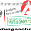 Foto mit den Aufschriften: Bildungsgutschein, Bildungsscheck, Bildungsprämie, Aufstieg durch Bildung, Bundesamt für Güterverkehr